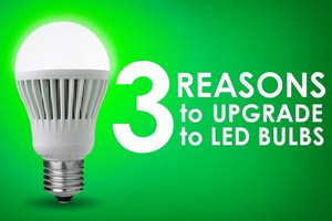 3 Reasons to Upgrade to LED Bulbs