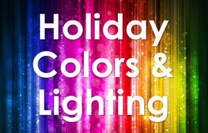 What Are the Meanings Behind Holiday Colors and Lighting?