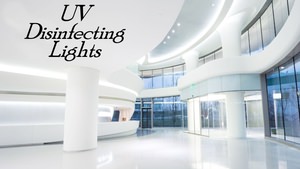 UV Disinfecting Lights – What They Are and How They Can Help