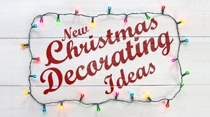 New Christmas Decorating Ideas