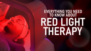 Everything You Need to Know About Red Light Therapy 