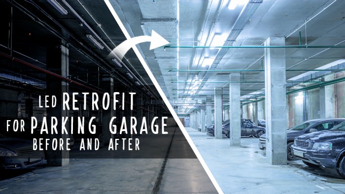 LED Retrofit for Parking Garage Before and After