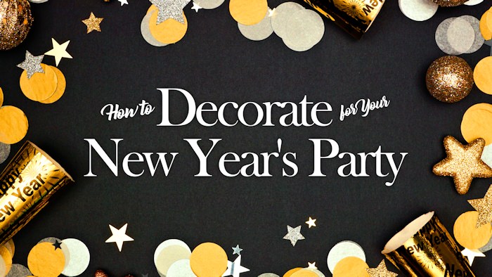 How to Decorate for Your New Year's Party