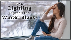 Can Lighting Fight off the Winter Blues?